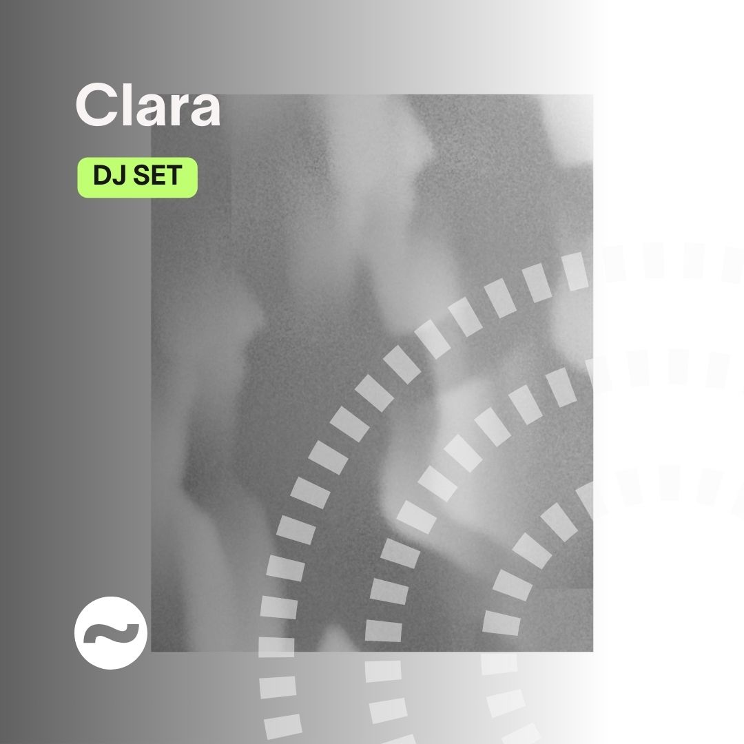 Clara DJ set